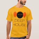 Search for deep house tshirts Dance