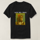 Search for april fool tshirts Humour