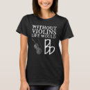 Search for fiddler tshirts Viola