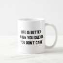 Search for care life mugs Humor