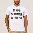 Search for animal rights tshirts Funny
