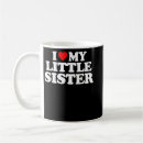 Search for love my sister mugs Funny