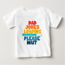 Search for loading please wait tshirts Dad