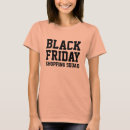 Search for funny black friday tshirts Shop