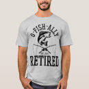 Search for fishing tshirts retired