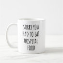 Search for funny nurse sayings mugs Hospital
