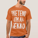Search for gekko tshirts Costume