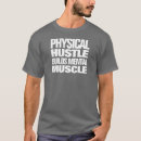 Search for hustle for that muscle tshirts Strength training