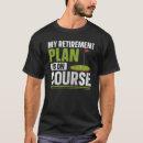Search for golf course tshirts Quote