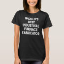 Search for furnace tshirts World's