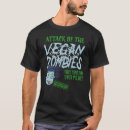 Search for vegan zombie tshirts Zombies
