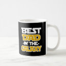 Search for best dad in the galaxy mugs For him