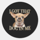 Search for chihuahua funny stickers In me