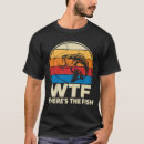 Search for wtf fish tshirts Bass