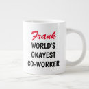 Search for funny co worker mugs Employee