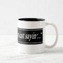 Search for just saying mugs Witty