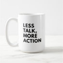 Search for less talking mugs Motivational