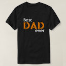 Search for best dad ever tshirts Quote