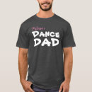 Search for dance recital tshirts Father