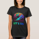 Search for lets ski tshirts Powder
