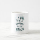 Search for lifes better at the beach mugs Ocean