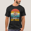 Search for rat mom tshirts Crazy