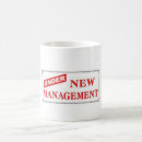 Search for under new management mugs Humour