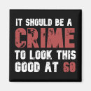 Search for 60th birthday magnets 60 years old