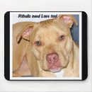 Search for pitbull mousepads Pets