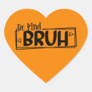 Search for quote stickers Be kind