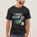 Search for scarlet macaw tshirts Owner