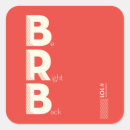 Search for brb stickers Funny