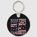 Search for born to be free key rings Funny 4th of july