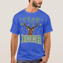 Search for fear the deer tshirts Outdoors