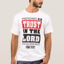 Search for trust in the lord tshirts Bible verse
