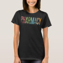 Search for pharm tech tshirts Certified