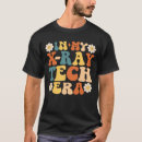 Search for x ray tech tshirts Radiology