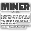 Search for mining stickers Miner