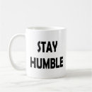 Search for humble mugs Motivational quote