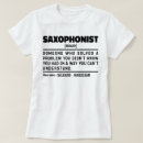 Search for saxophonist tshirts Saxophone player