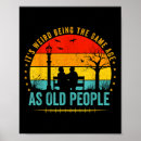 Search for funny aging posters Old