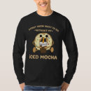 Search for iced coffee tshirts Quote