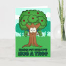 Search for tree hugger cards Hug a tree