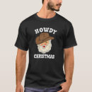 Search for country christmas tshirts Cowboy