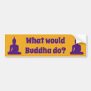 Search for buddha bumper stickers Spirituality