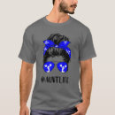 Search for aunt life tshirts Mom