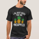 Search for pineapple mens tshirts Fruit