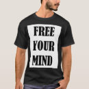Search for free mind tshirts Freedom