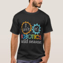 Search for i build tshirts Robotics