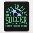 Search for soccer mousepads Funny